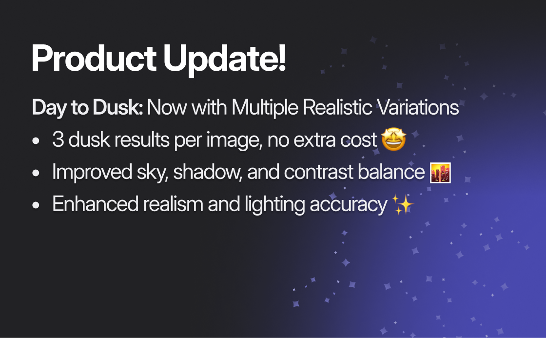 Day to dusk product update