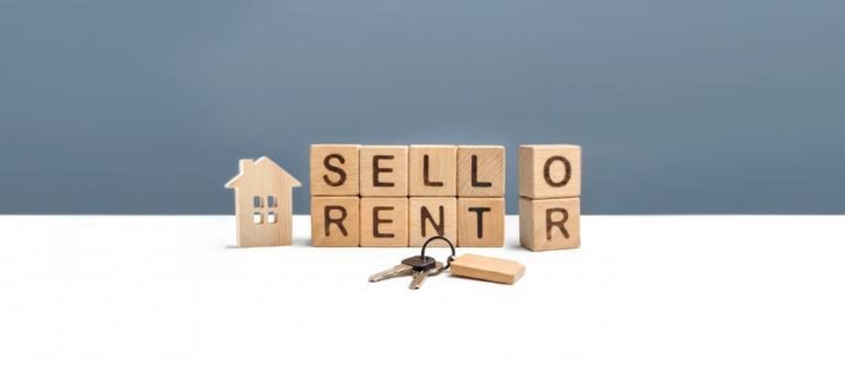 Rent or Sell Your House? What to Consider First