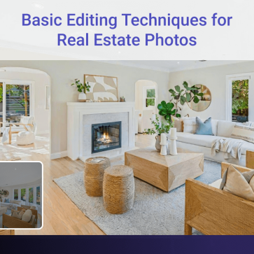 real estate photo editing techniques